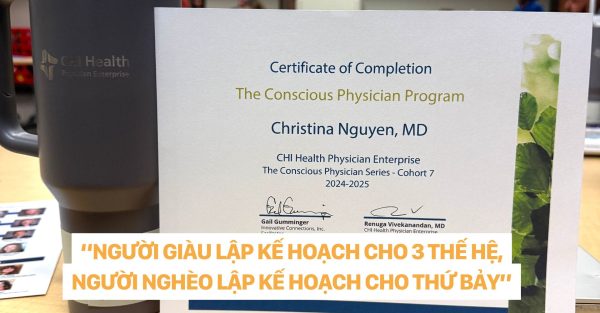 dr christina nguyen _ “NGƯỜI GIÀU LẬP KẾ HOẠCH CHO 3 THẾ HỆ, NGƯỜI NGHÈO LẬP KẾ HOẠCH CHO THỨ BẢY”