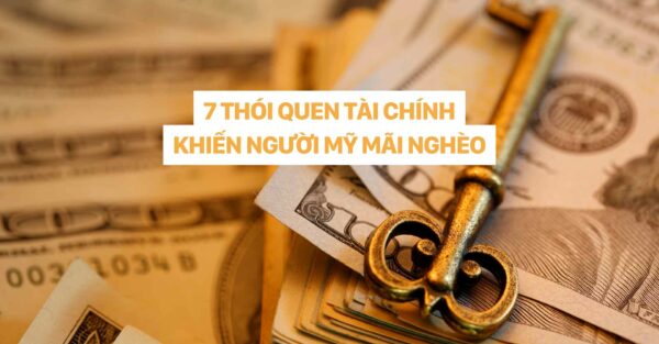 7 thói quen tài chính khiến người Mỹ mãi nghèo dr christina nguyễn